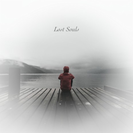 Lost Souls | Boomplay Music