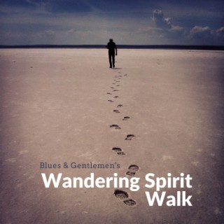 Wandering Spirit Walk