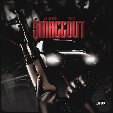 SmaccOut ft. Raysta | Boomplay Music