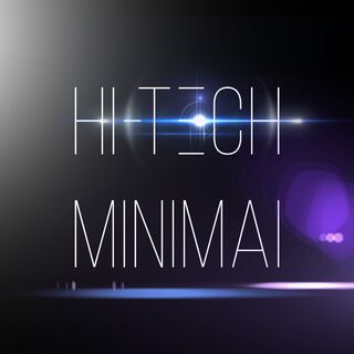 HI-TECH MINIMAL (edit)