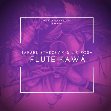 Flute Kawa (Original Mix) ft. Liu Rosa