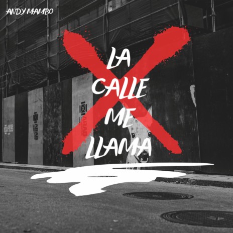 La Calle Me LLama | Boomplay Music