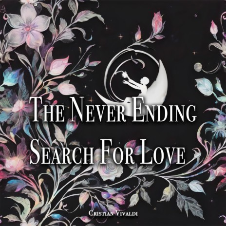 The Never Ending Search For Love (Strings Version) | Boomplay Music