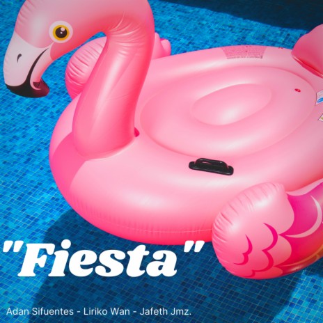 Fiesta ft. Liriko Wan & Jafeth Jmz | Boomplay Music