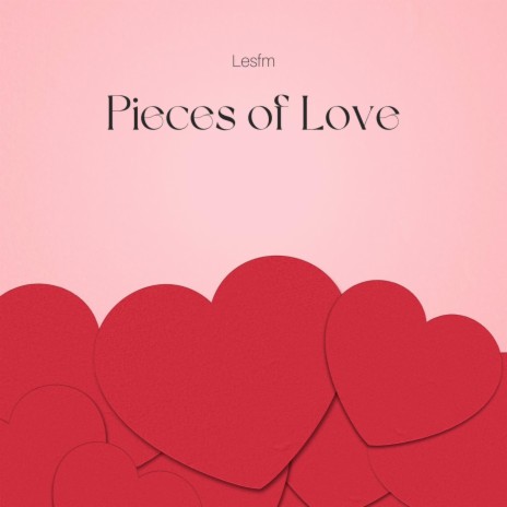 Pieces of Love