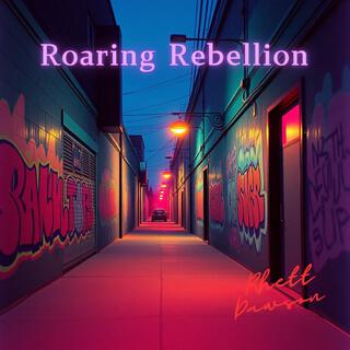 Roaring Rebellion