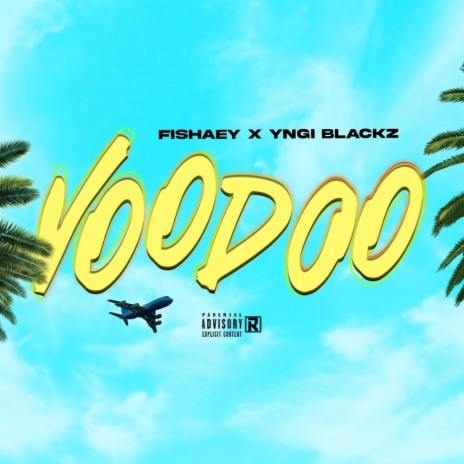 Voodoo ft. Fishaey | Boomplay Music