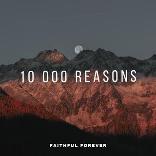 10 000 Reasons lyrics | Boomplay Music