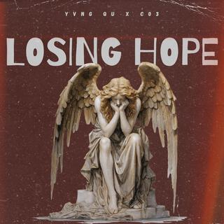 LOSING HOPE