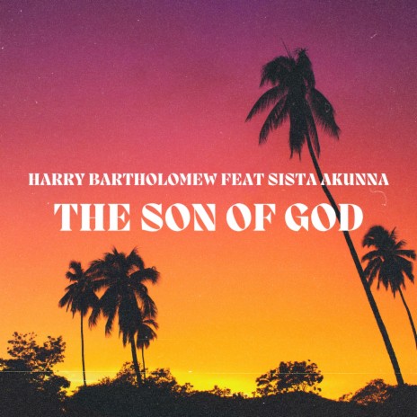 The Son of God | Boomplay Music