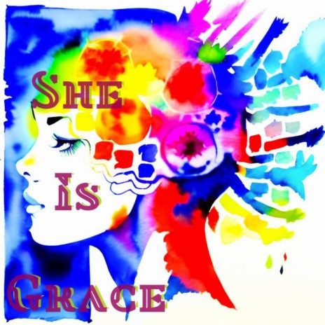 She Is Grace | Boomplay Music