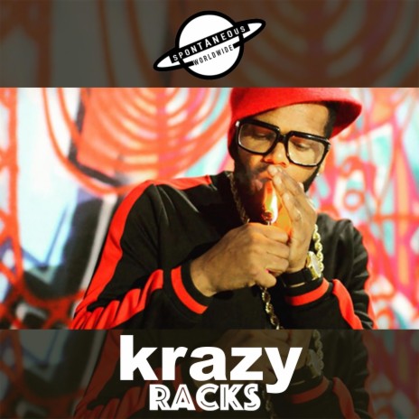 KRAZY RACKS | Boomplay Music