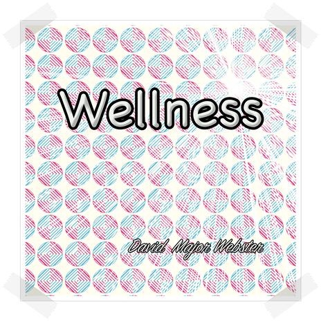 Wellness | Boomplay Music