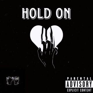 Hold On ft. Lil Zyy lyrics | Boomplay Music