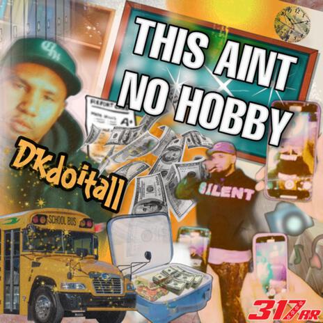 This Aint No Hobby | Boomplay Music