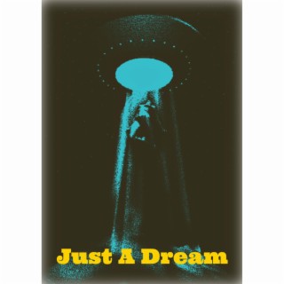 Just A Dream Mixtape