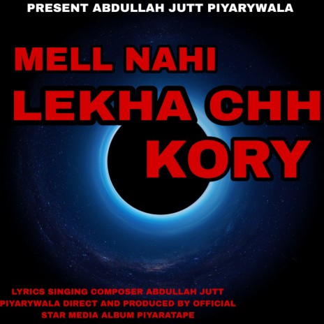 Mell Nahi Lekha Chh ft. PIYARATAPE | Boomplay Music