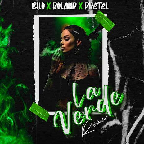 La Verde ft. El Bilo & Pretel | Boomplay Music