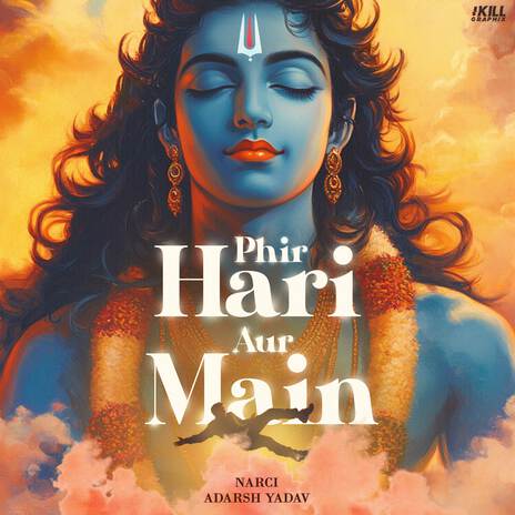 Phir Hari Aur Main | Boomplay Music