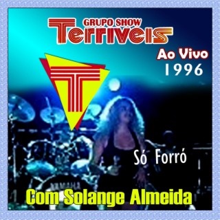 SÓ FORRÓ COM SOLANGE ALMEIDA - AO VIVO 1997