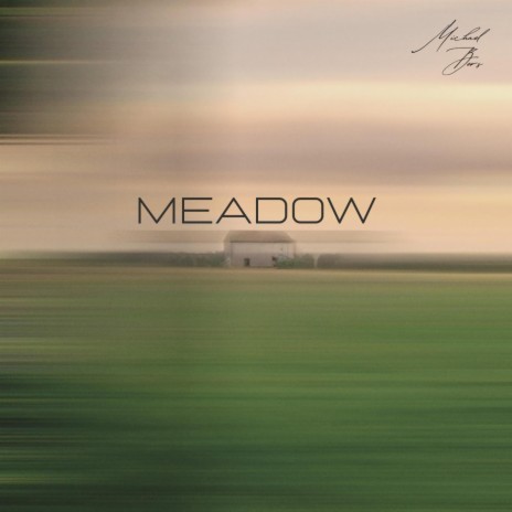 Meadow | Boomplay Music