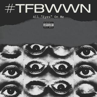 #TFBWWN (Luh Ho)