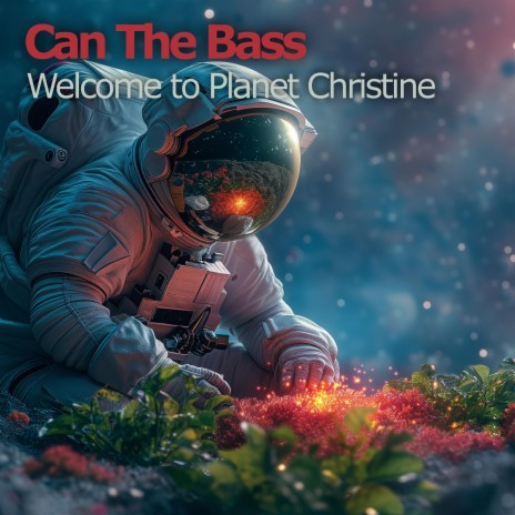 Welcome To Planet Christine (LoFi Mix) | Boomplay Music