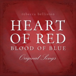 Heart of Red, Blood of Blue