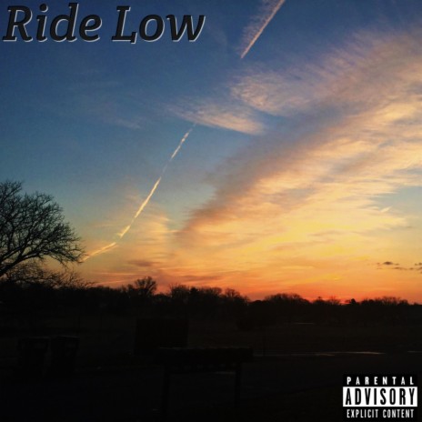 Ride Low | Boomplay Music