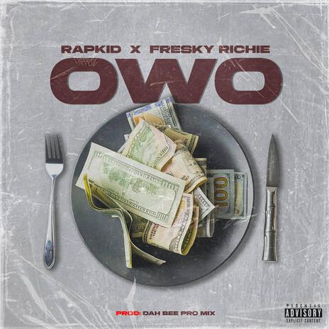 OWO ft. Fresky Richie | Boomplay Music