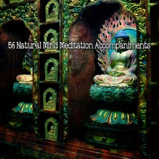 56 Natural Mind Meditation Accompaniments