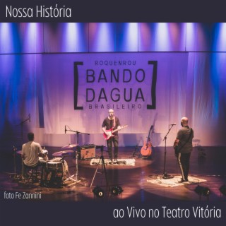 Nossa História (Ao Vivo)