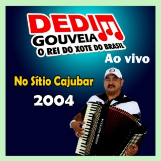 AO VIVO NO SÍTIO CAJUBAR - 2004