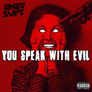 You Speak With Evil (single)