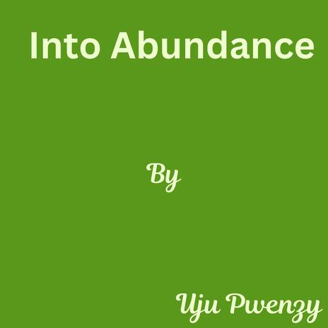 Into Abundance | Boomplay Music