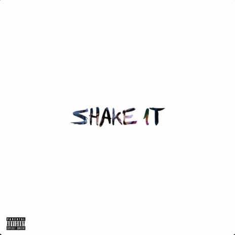 SHAKE IT ft. Bartox | Boomplay Music