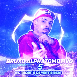 Bruxo Alphatomotivo 5