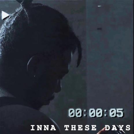 Inna These Days | Boomplay Music