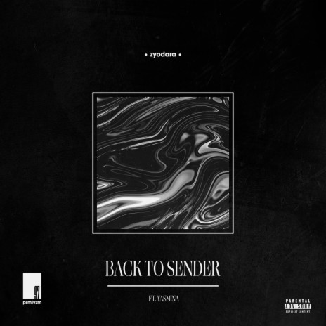 Back to Sender ft. Yasmina | Boomplay Music