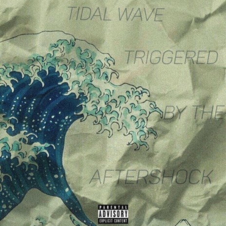 Tidal wave | Boomplay Music
