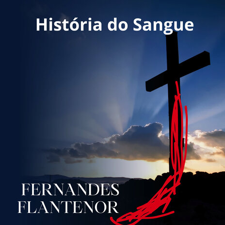 História do Sangue | Boomplay Music