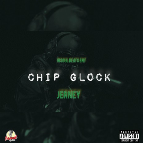 Chip Glock ft. Jerney