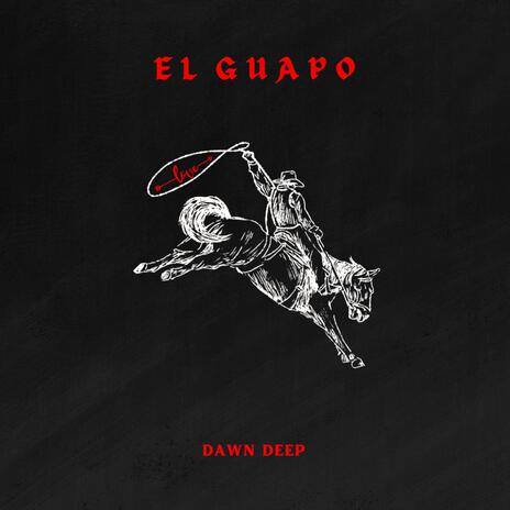 El Guapo | Boomplay Music