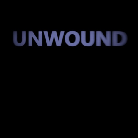 Unwound | Boomplay Music