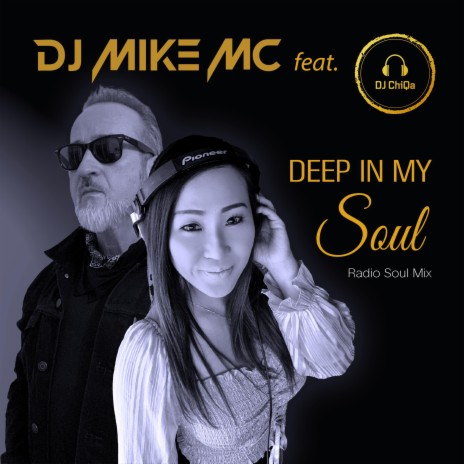 Deep In My Soul (Radio Soul Mix) ft. DJ Chiqa | Boomplay Music