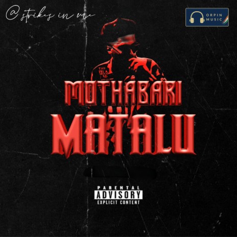 Mothabari Matalu | Boomplay Music