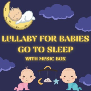 Lullaby for Babies with Music Box