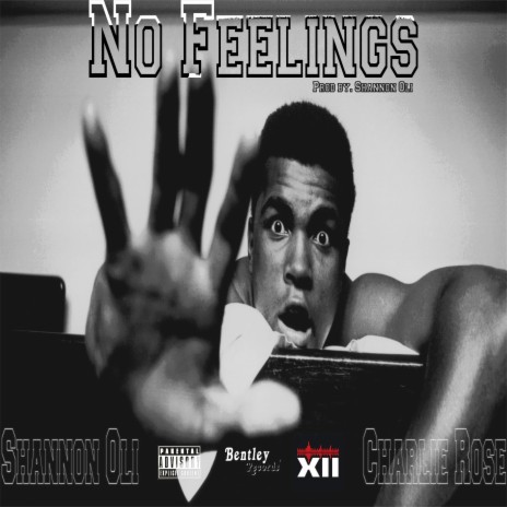No Feelings ft. Charlie Dot Rose | Boomplay Music