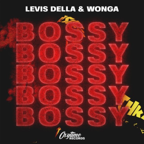 Bossy ft. WONGA