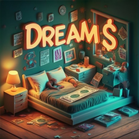 Dream$ | Boomplay Music